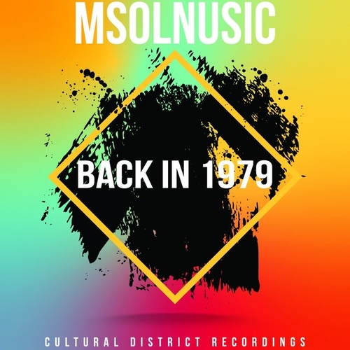 Msolnusic - Back In 1979 [CDR151]